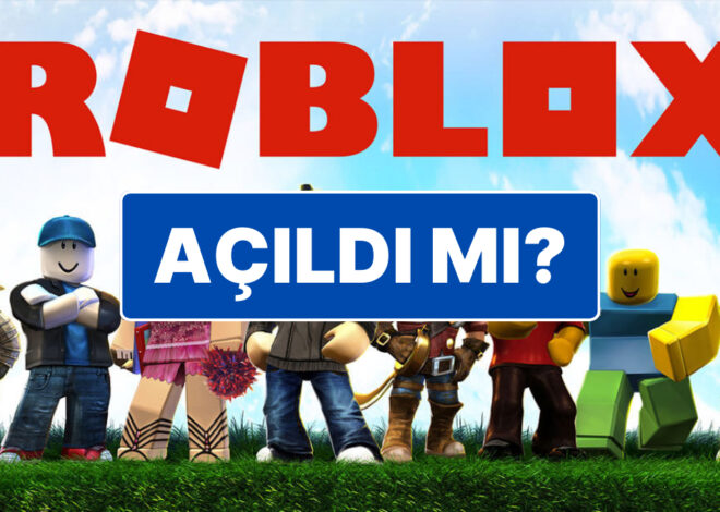 Roblox Açıldı mı? Türkiye’de Roblox Erişim Engeli Kalktı mı?